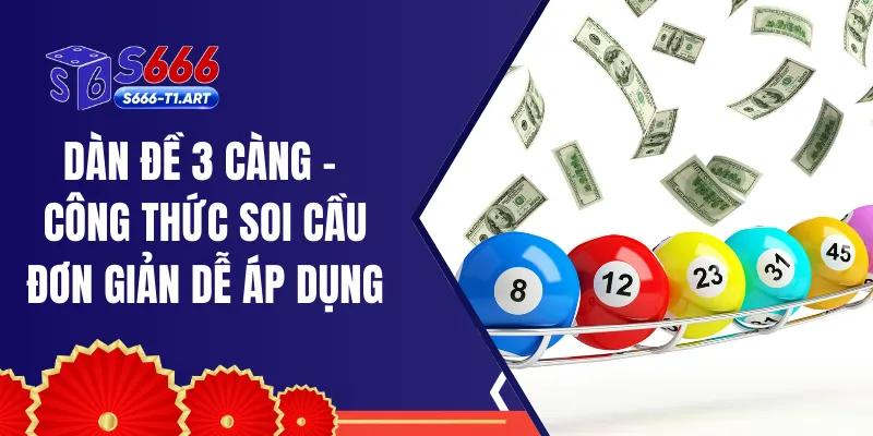 Dàn Đề 3 Càng - Công Thức Soi Cầu Đơn Giản Dễ Áp Dụng